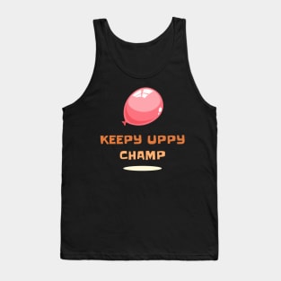 Keepy Uppy Champ Tank Top